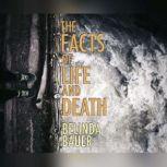 Facts of Life and Death, The, Belinda Bauer
