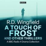 R.D. Wingfield A Touch of Frost and ..., R D Wingfield