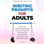 Writing Prompts for Adults, Emerson Hooper