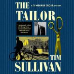 The Tailor, Tim Sullivan