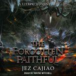 The Forgotten Faithful, Jez Cajiao