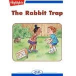 The Rabbit Trap, Georann Phillips Schultz