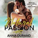 Natural Passion, Anna Durand