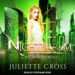 Nightbloom A Dragon Fantasy Romance, Juliette Cross
