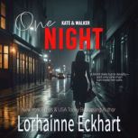 One Night, Lorhainne Eckhart