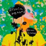 Atomic Hearts, Megan Cummins