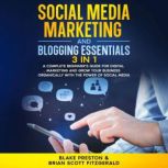 Social Media Marketing and Blogging E..., Brian Scott Fitzgerald