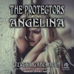 Angelina, Teresa Gabelman