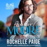 Ask For Moore, Rochelle Paige