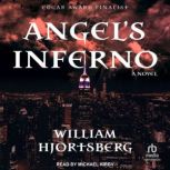 Angels Inferno, William Hjortsberg