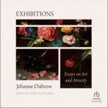 Exhibitions, Jehanne Dubrow