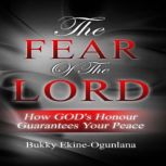The Fear of The Lord, Bukky EkineOgunlana