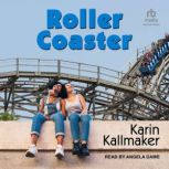 Roller Coaster, Karin Kallmaker