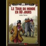 Le tour du monde en quatrevingts jou..., Jules Verne