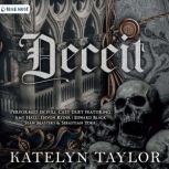 Deceit, Katelyn Taylor
