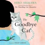 The Goodbye Cat, Hiro Arikawa