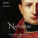 Napoleon A Life, Andrew Roberts