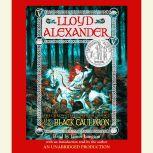 The Prydain Chronicles Book Two: The Black Cauldron, Lloyd Alexander