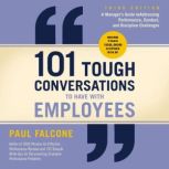 101 Tough Conversations to Have with ..., Paul Falcone