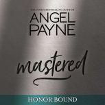 Mastered, Angel Payne