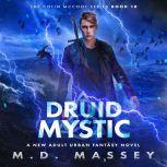 Druid Mystic, M.D. Massey