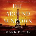 Die Around Sundown, Mark Pryor
