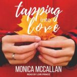 Tapping Into Love, Monica McCallan