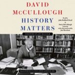History Matters, David McCullough