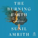 The Burning Earth, Sunil Amrith