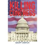 Killing Congress, Geoff Cratch