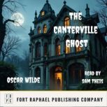 The Canterville Ghost  Unabridged, Oscar Wilde