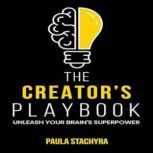 The Creators Playbook, Paula Stachyra