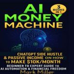AI Money Machine, Mark Miller
