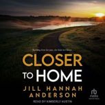Closer to Home, Jill Hannah Anderson