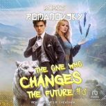 The One Who Changes the Future 3, Boris Romanovsky