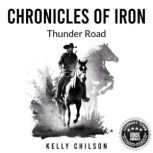 Chronicles Of Iron, Kelly Chilson