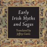 Early Irish Myths and Sagas, Jeffrey Gantz