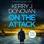 On the Attack, Kerry J. Donovan