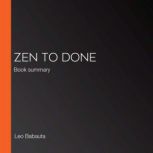 Zen to Done, Leo Babauta