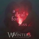 A Deal For A Kiss, Willow Winters