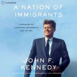 A Nation of Immigrants, John F. Kennedy