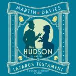 Mrs Hudson and the Lazarus Testament, Martin Davies