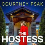 The Hostess, Courtney Psak