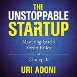 The Unstoppable Startup, Uri Adoni