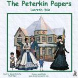 The Peterkin Papers, Lucretia P. Hale