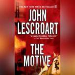 The Motive, John Lescroart
