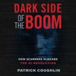 Dark Side of the Boom, Patrick Coughlin