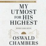 My Utmost for His Highest, Oswald Chambers