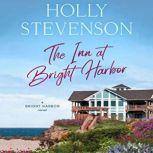 The Inn at Bright Harbor, Holly Stevenson