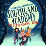 Southland Academy for Supernatural Yo..., Sandra Tentler